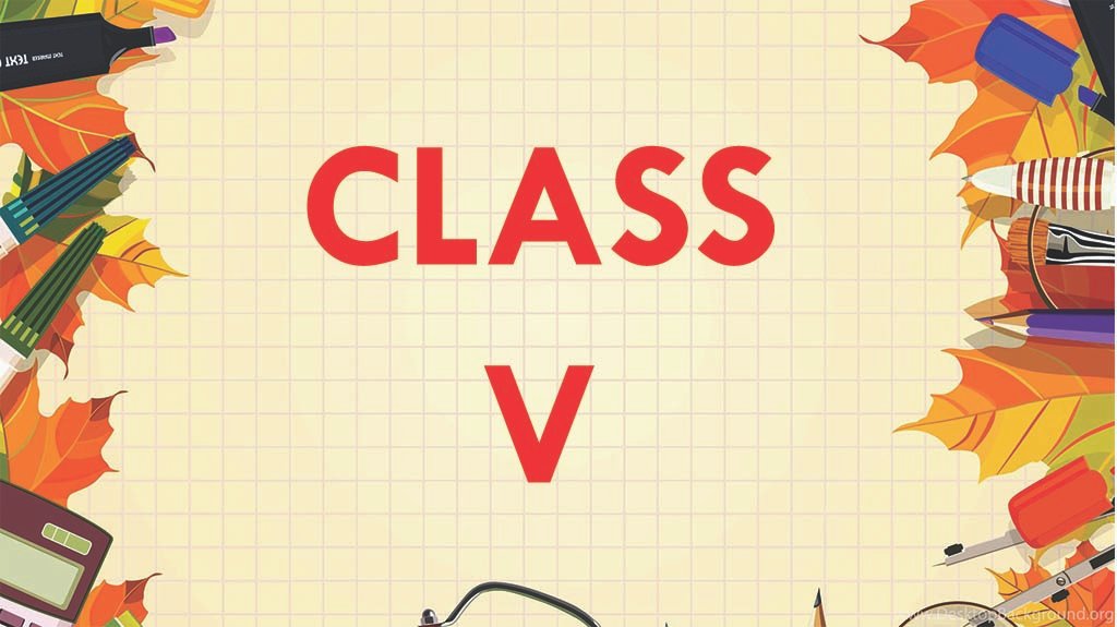 Class - V